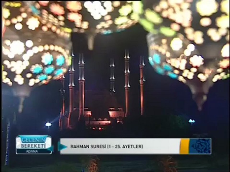 1 Rahman süresi ADANA Gecenin bereketi 2012 STV