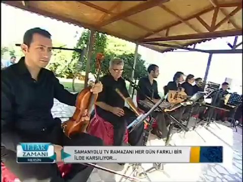 3 Uyan ey gözlerim MERSİN İftar zamanı 2012 STV