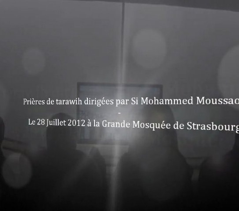 Tarawih GMS 28 Juillet 2012 By Si Mohammed Moussaoui