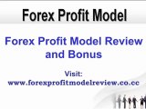 Forex Profit Model Review and Bonus