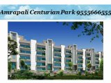Amrapali Centurian Park Noida Extension Call @ 9555666555