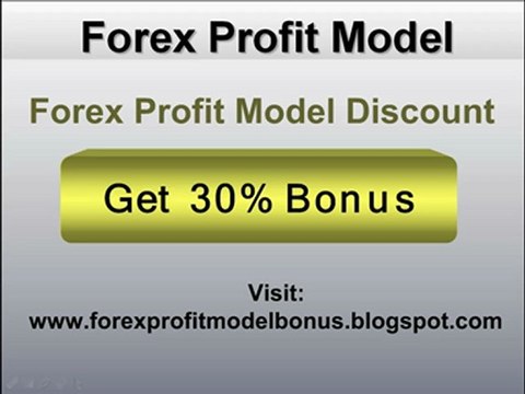 Forex Profit Model Bonus - Get 30% Bonus