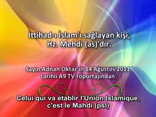 Celui qui va établir l’Union Islamique, c’est le Mahdi (psl)