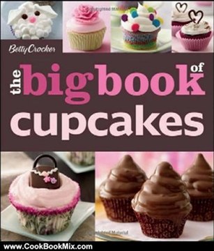Cooking Book Review: Betty Crocker Big Book of Cupcakes by Betty Crocker Editors