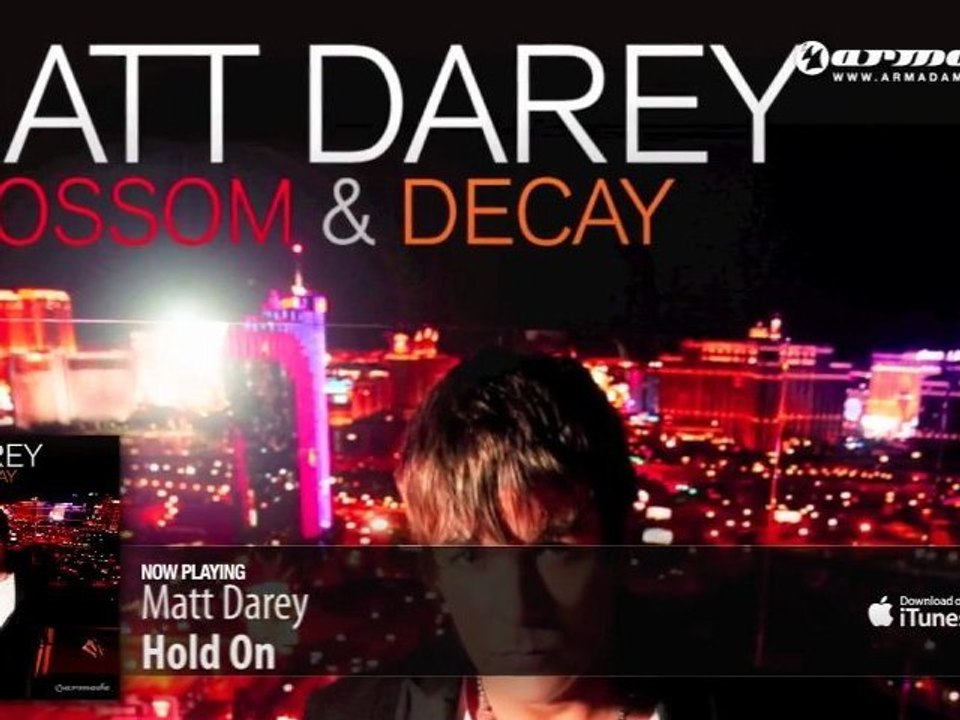 Matt Darey - Hold On (From 'Blossom & Decay')