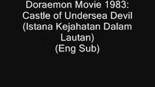 Doraemon Movie 1983: Castle of Undersea Devil (Istana Kejahatan Dalam Lautan) Eng Sub