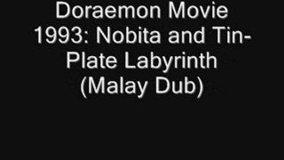 Doraemon Movie 1993 - Nobita and Tin-Plate Labyrinth (Malay Dub)