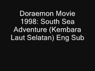 Doraemon Movie 1998: South Sea Adventure (Kembara Laut Selatan) Eng Sub