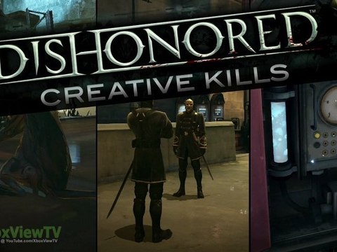 Dishonored | Gameplay Creative Kills (English) | 2012 | HD