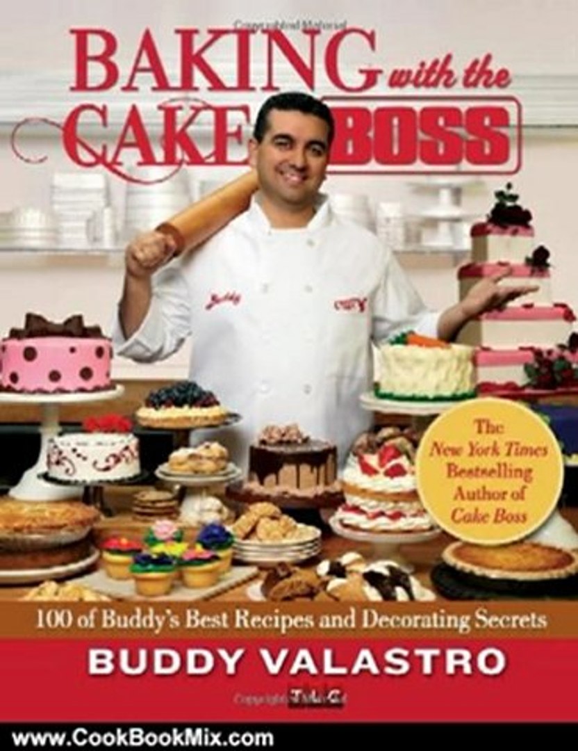 Cooking Book Review: Baking with the Cake Boss: 100 of Buddy's Best Recipes and Decorating Secr