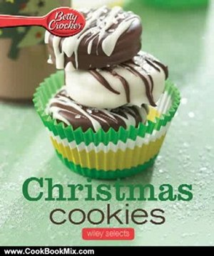 Cooking Book Review: Betty Crocker Christmas Cookies: Wiley Selects by John Wiley
