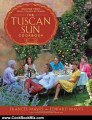 Cooking Book Review: The Tuscan Sun Cookbook: Recipes from Our Italian Kitchen by Frances Mayes, Edward Mayes