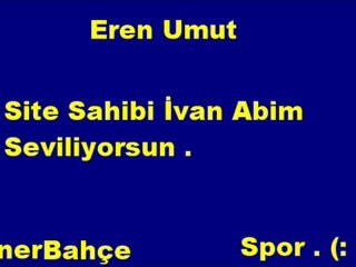 www.sesliivan.com ErenUmut