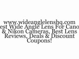 Camera Accessories, Wide Angles Lens, Latest Camera Reviews, Best Wide Angle Camera Lens