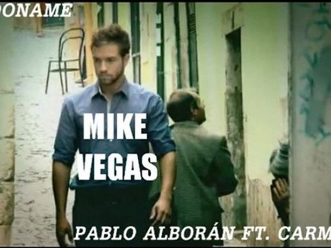Pablo Alboran ft. Carminho- Perdóname (Mike Vegas Remix)