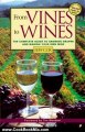 Cooking Book Review: From Vines to Wines: The Complete Guide to Growing Grapes and Making Your Own Wine by Jeff Cox
