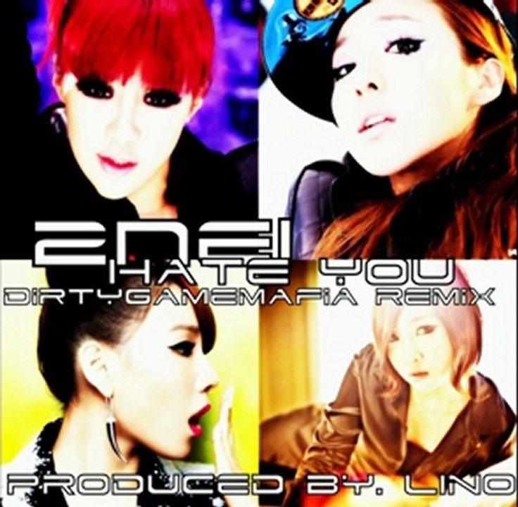 2NE1 - Hate You (DirtyGameMafia Remix)