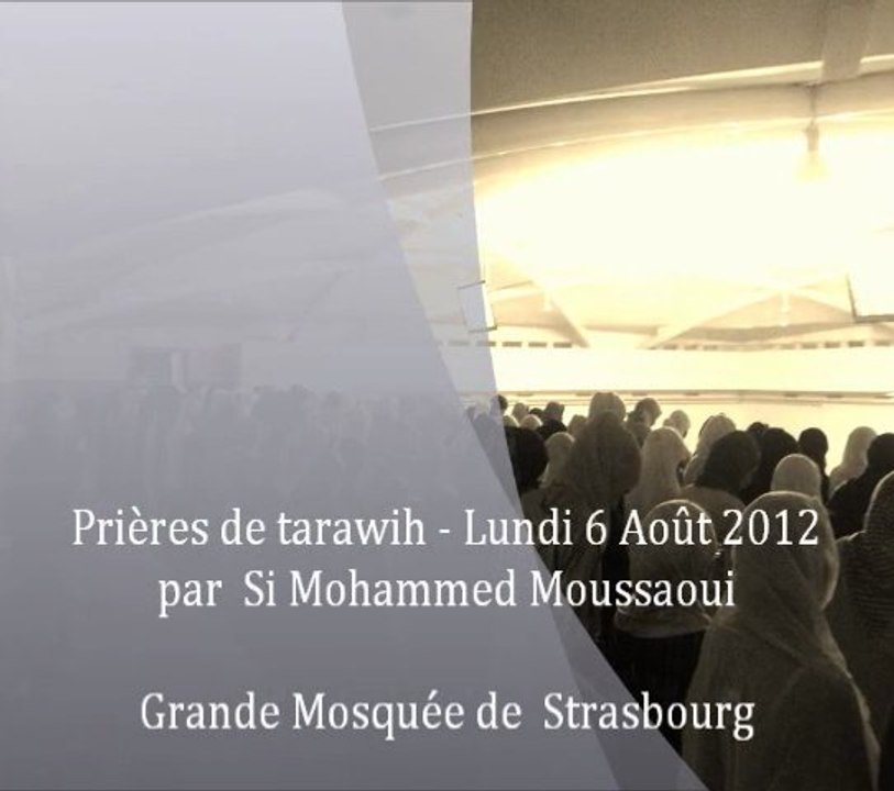 Tarawih émouvant - GMS 06 Août 2012 By Si Mohammed Moussaoui