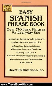 Travel Book Review: Easy Spanish Phrase Book: Over 770 Basic Phrases for Everyday Use (Dover Easy Phrase)