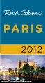 Travel Book Review: Rick Steves' Paris 2012 by Rick Steves, Steve Smith, Gene Openshaw