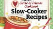 Cooking Book Review: Circle of Friends Cookbook - 25 Slow Cooker Recipes by Gooseberry Patch