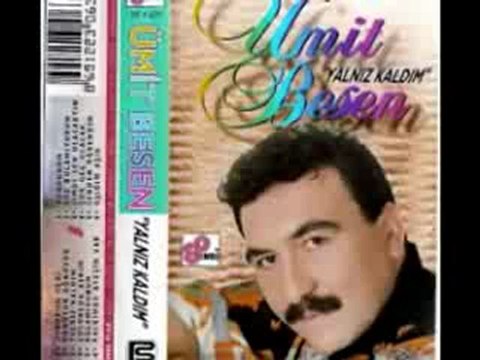 Ümit Besen Seni Unutmaya Ömrüm Yetermi