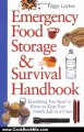 Cooking Book Review: Emergency Food Storage & Survival Handbook: Everything You Need to Know to Keep Your Family Safe in a Crisis by Peggy Layton