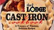 Cooking Book Review: The Lodge Cast Iron Cookbook: A Treasury of Timeless, Delicious Recipes by The Lodge Company