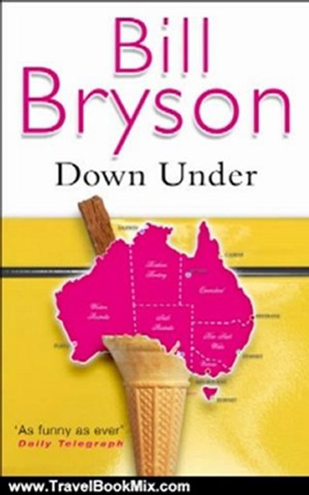 Travel Book Review: Down Under by Bill Bryson