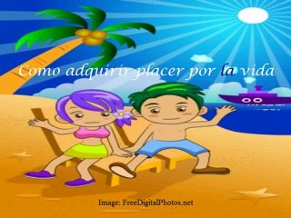 Como adquirir placer por la vida-Oración