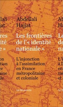 Abdellali Hajjat: Les frontières de l'identité nationale 1/2