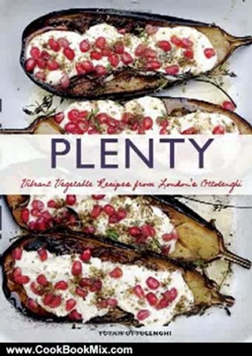 Cooking Book Review: Plenty: Vibrant Recipes from London's Ottolenghi by Yotam Ottolenghi, Jonathan Lovekin