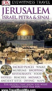 Travel Book Review: Jerusalem, Israel, Petra & Sinai (EYEWITNESS TRAVEL GUIDE) by DK Publishing