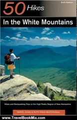 Travel Book Review: 50 Hikes in the White Mountains: Hikes and Backpacking Trips in the High Peaks Region of New Hampshire (50 Hikes in Louisiana: Walks, Hikes, & Backpacks in the Bayou State) by Daniel Doan, Ruth Doan Macdougall