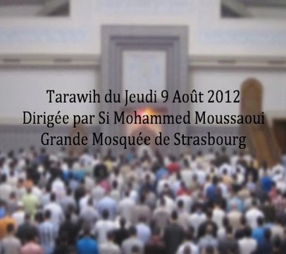 Tarawih- GMS 09 Août 2012 By Si Mohammed Moussaoui