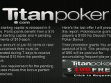 Reviews of No Deposit Titan Poker Bonus Codes 2012