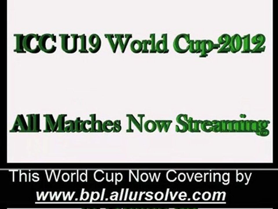 Online Live Streaming India-England-Bangladesh-Australia-New Zealand U19 World Cup Match
