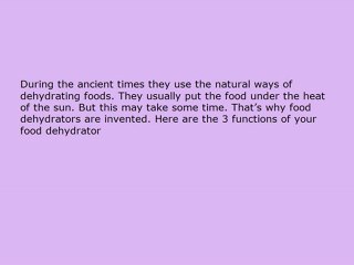Endless functions of your food dehydrator