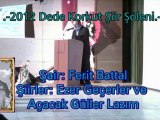 FERİT BATTAL-EZER GEÇERLER VE AÇACAK GÜLLAR LAZIM ŞİİRLERİ