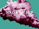 Solo & Nat Self - Smoked Down (Original Mix) [Great Stuff]
