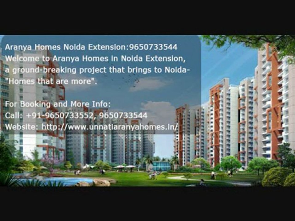 unnati aranya homes noida extension Contacts :- 9650733544