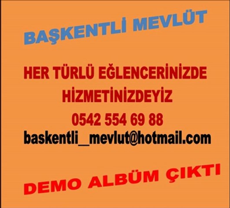 BAŞKENTLİ MEVLÜT AL YARİM BUDA SANA