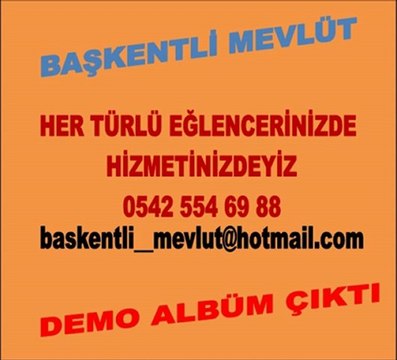 BAŞKENTLİ MEVLÜT AL YARİM BUDA SANA