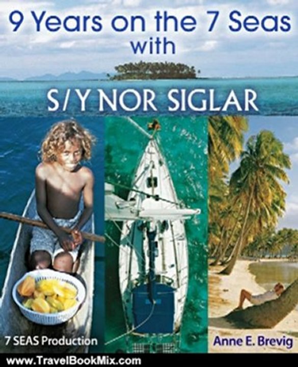 Travel Book Review: 9 Years on the7 Seas with Nor Siglar by Anne Brevig