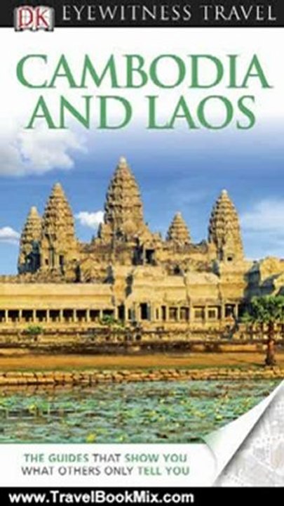Travel Book Review: Cambodia & Laos (EYEWITNESS TRAVEL GUIDE) by DK Publishing