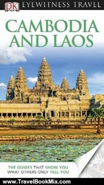 Travel Book Review: Cambodia & Laos (EYEWITNESS TRAVEL GUIDE) by DK Publishing