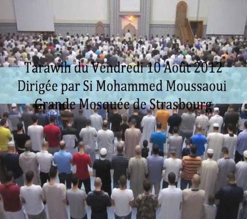 Tarawih - GMS 10 Août 2012 By Si Mohammed Moussaoui