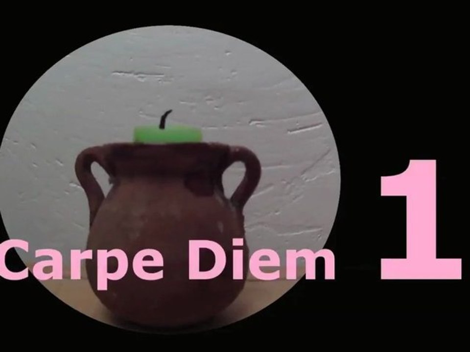 CARPE DIEM 1
