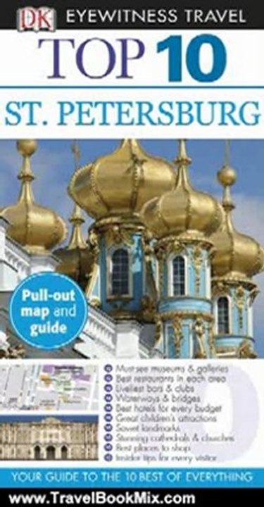 Travel Book Review: Top 10 St. Petersburg (EYEWITNESS TOP 10 TRAVEL GUIDE) by Marc Bennetts, Jon Spaull