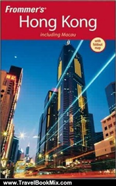 Travel Book Review: Frommer's Hong Kong (Frommer's Complete Guides) by Beth Reiber